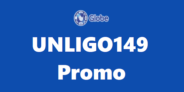 Globe UNLIGO149 Promo