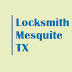 Locksmith Mesquite TX