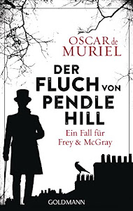 Der Fluch von Pendle Hill: Ein Fall für Frey und McGray 2