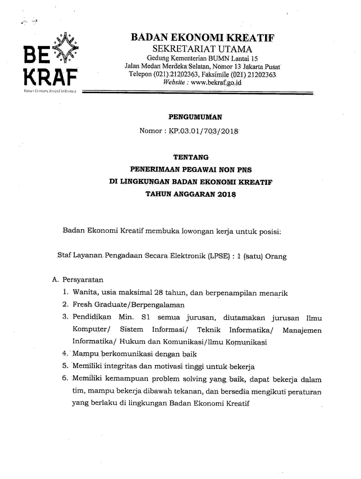 Jika anda tertarik dengan penerimaan pegawai non PNS Badan ekonomi kreatif silakan ikuti prosedur lamaran berikut ini