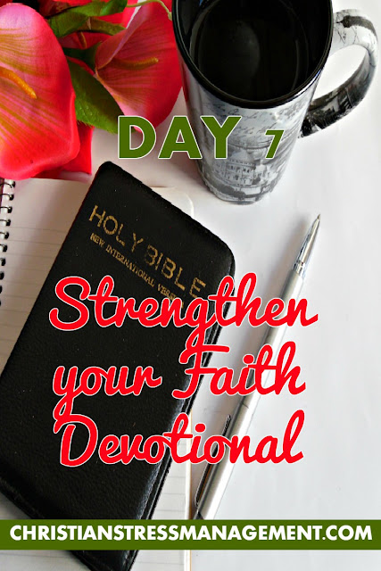 Strengthen Your Faith Devotional Day 7