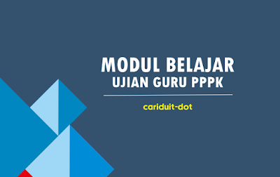 Kumpulan Modul Belajar Mandiri Calon Guru PPPK Lengkap Terbaru 2021