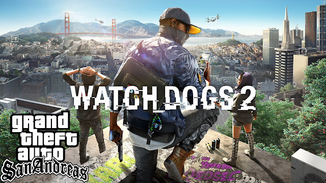 GTA San Andreas Watch Dogs 2 Mod Pack