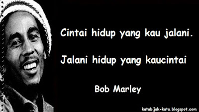 Kata Mutiara Bob Marley