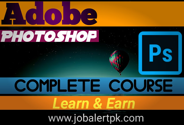 Adobe Photoshop Complete Course For beginner-2022