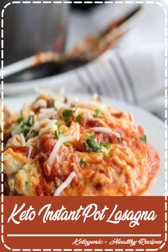 A simple no noodle lasagna recipe that cooks up easily in the Instant Pot so there's no need to turn on the oven. It's a perfect low carb keto meal idea! #ketomeals #lowcarbmeals #instantpotrecipes #lasagnarecipes #ketolasagna | LowCarbYum.com