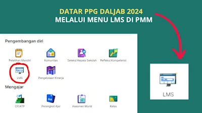 Daftar PPG Daljab 2024 Lewat Fitur LMS Terbaru di PMM