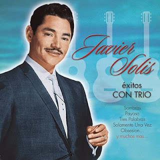 ♫ RECORDANDO A JAVIER SOLIS