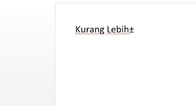 Cara Membuat Simbol Kurang Lebih (±) di Microsoft Word