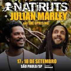 17/09/2022 Shows de Natiruts e Julian Marley em São Paulo [Espaço Unimed] 