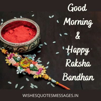 Good Morning Happy Raksha Bandhan Images