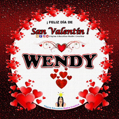 Feliz Día de San Valentín - Nombre Wendy