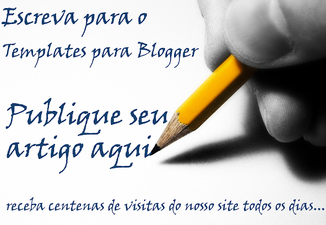 Publique seu Artigo - Templates para Blogger