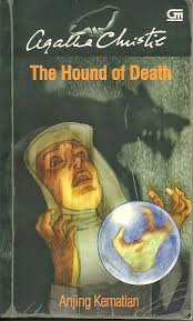 Dua belas kisah menarik yang melibatkan unsur supranatural dan pembunuhan Agatha Christie - Anjing Kematian