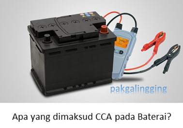 Apa yang dimaksud CCA pada Baterai?