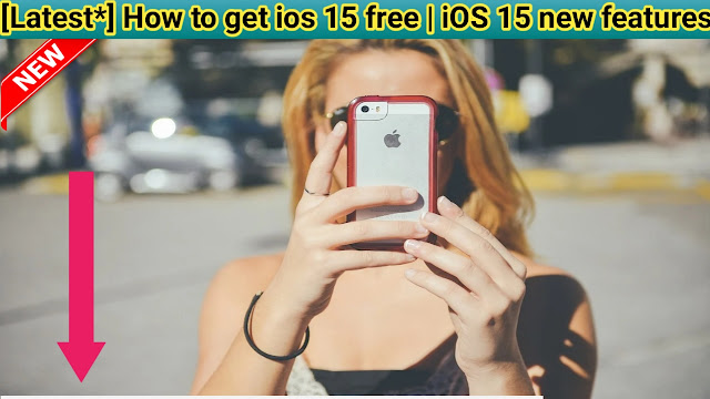 How to get ios 15 free-iOS 15 new features, Apple previews major updates to FaceTime, Focus, enhanced on-device intelligence, and new ways to explore the world using Maps, Weather, and Wallet, iOS 15 is official and Apple dropped a lot of new features.