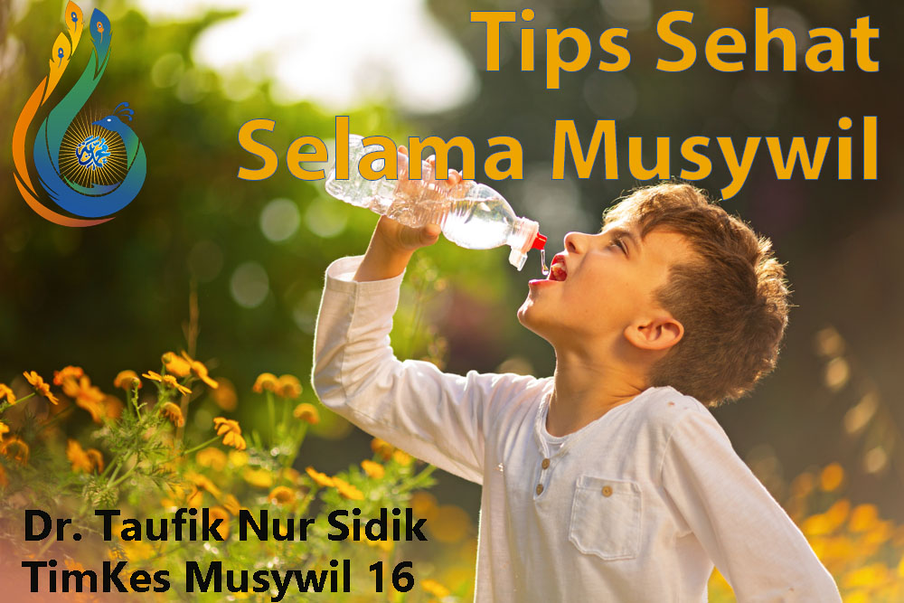 tips sehat selama musywil 16