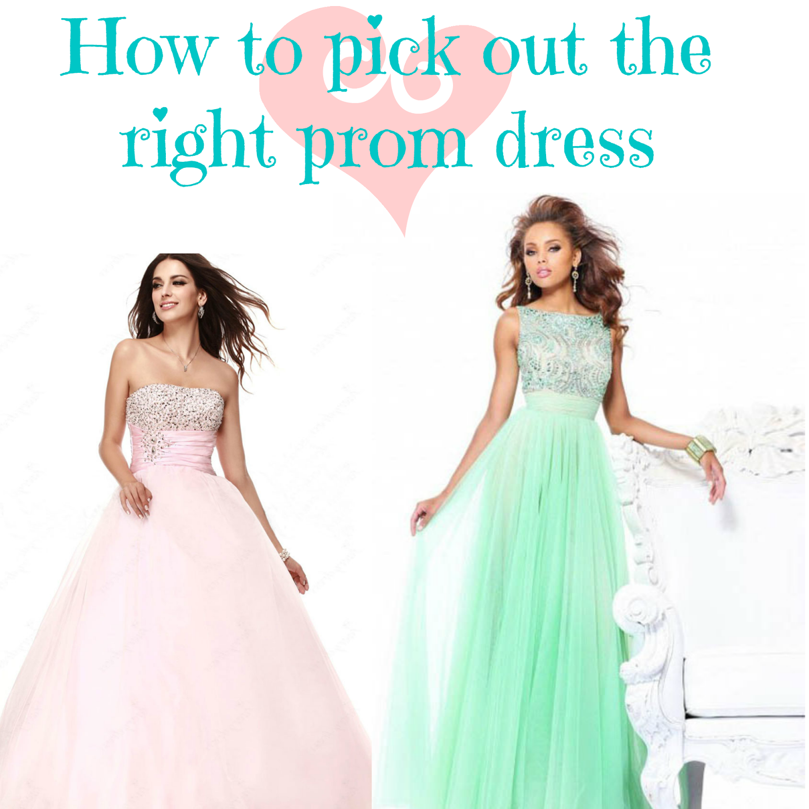 how to pick out the right prom dress
