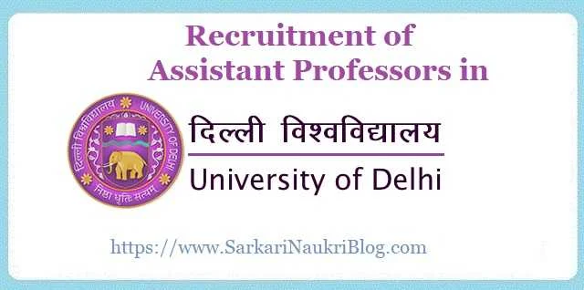 Recruitment of Assistant Professors in Delhi University