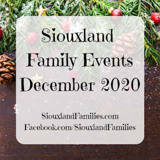 in background, pine cones and gold and red ornaments adorn a green Christmas tree. in foreground, the words "Siouxland Family events December 2020"