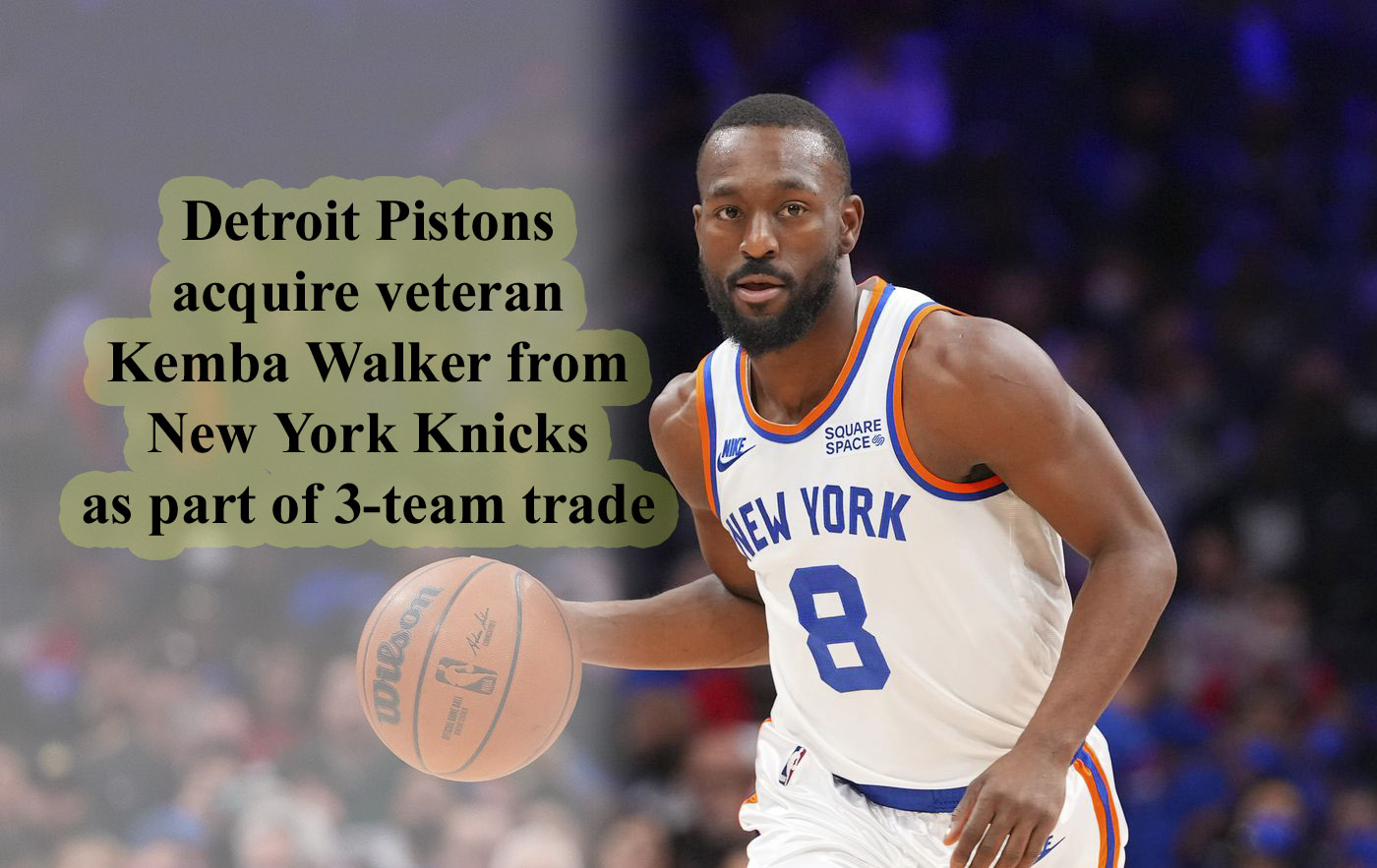 Detroit Pistons acquire veteran Kemba Walker from New York Knicks as part of 3-team trade