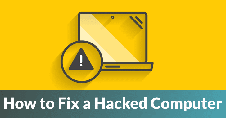 How to Fix a Hacked Computer – Guide To Secure Your Computers – 2023