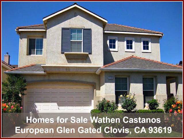 Wathen Castanos European Glen Gated in Clovis, CA 93619 Homes for Sale