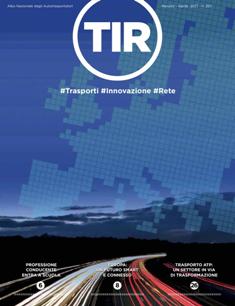 TIR La rivista dell'autotrasporto 201 - Aprile 2017 | TRUE PDF | Mensile | Professionisti | Trasporti