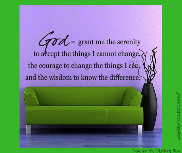 Serenity Prayer - Removing the Stumbling Block