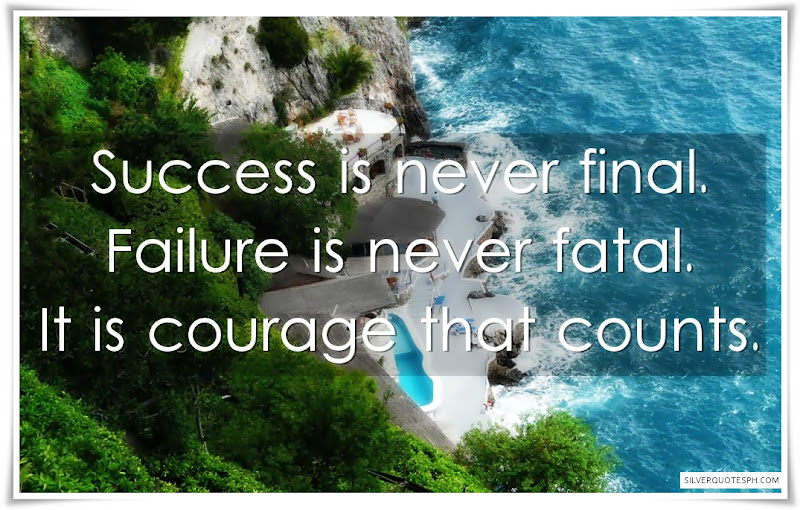 Success Is Never Final