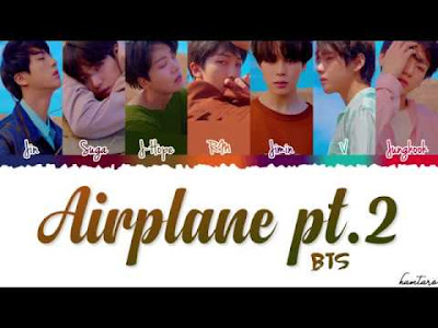 Lirik Lagu BTS (방탄소년단) – Airplane Pt. 2 dan Terjemahan Bahasa Indonesia