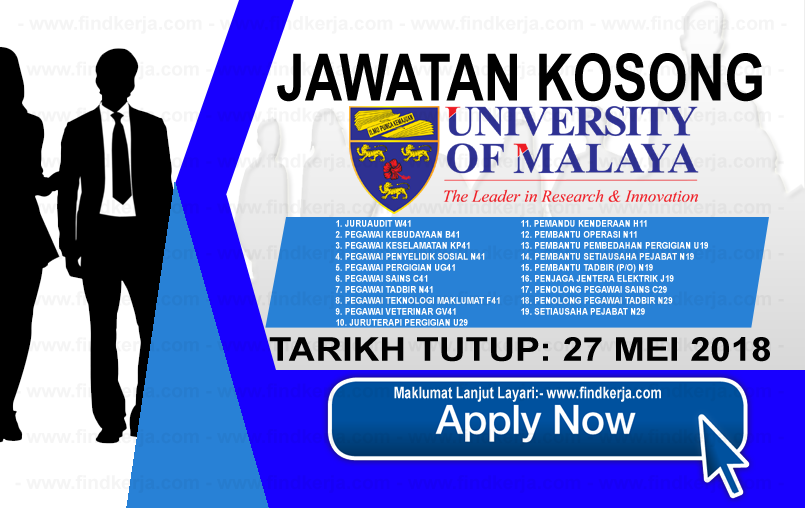 Kerja Kosong Um Universiti Malaya 27 Mei 2018 Jawatan Kosong Kerajaan Swasta Terkini Malaysia 2021 2022