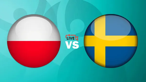 مشاهدة مباراة السويد ضد بولندا اليوم 23-06-2021 بث مباشر في بطولة اليورو