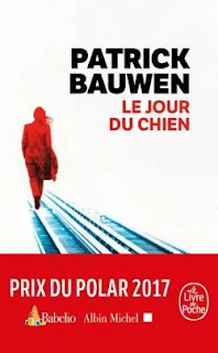 https://lacaverneauxlivresdelaety.blogspot.com/2018/10/le-jour-du-chien-de-patrick-bauwen.html