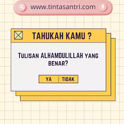 tulisan latin alhamdulillah hirobbil alamin yang benar, alhamdulillah tulisan arab, tulisan alhamdulillah atau alkhamdulillah, kaligrafi tulisan alhamdulillah, tulisan alhamdulillah latin yang benar, lafadz alhamdulillah, tulisan arab alhamdulillah tanpa harakat, tulisan arab alhamdulillah baik, tulisan latin alhamdulillah hirobbil alamin yang benar, alhamdulillah tulisan arab, tulisan alhamdulillah atau alkhamdulillah, kaligrafi tulisan alhamdulillah, tulisan alhamdulillah latin yang benar, lafadz alhamdulillah, tulisan arab alhamdulillah tanpa harakat, tulisan arab alhamdulillah baik