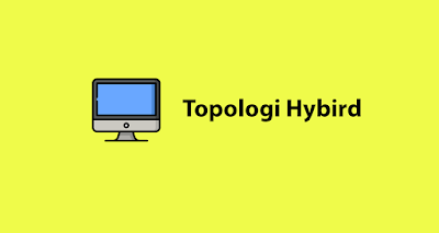 Topologi Hybird