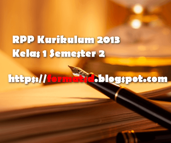 Download RPP Kurikulum 2013 Kelas 1 Semester 2