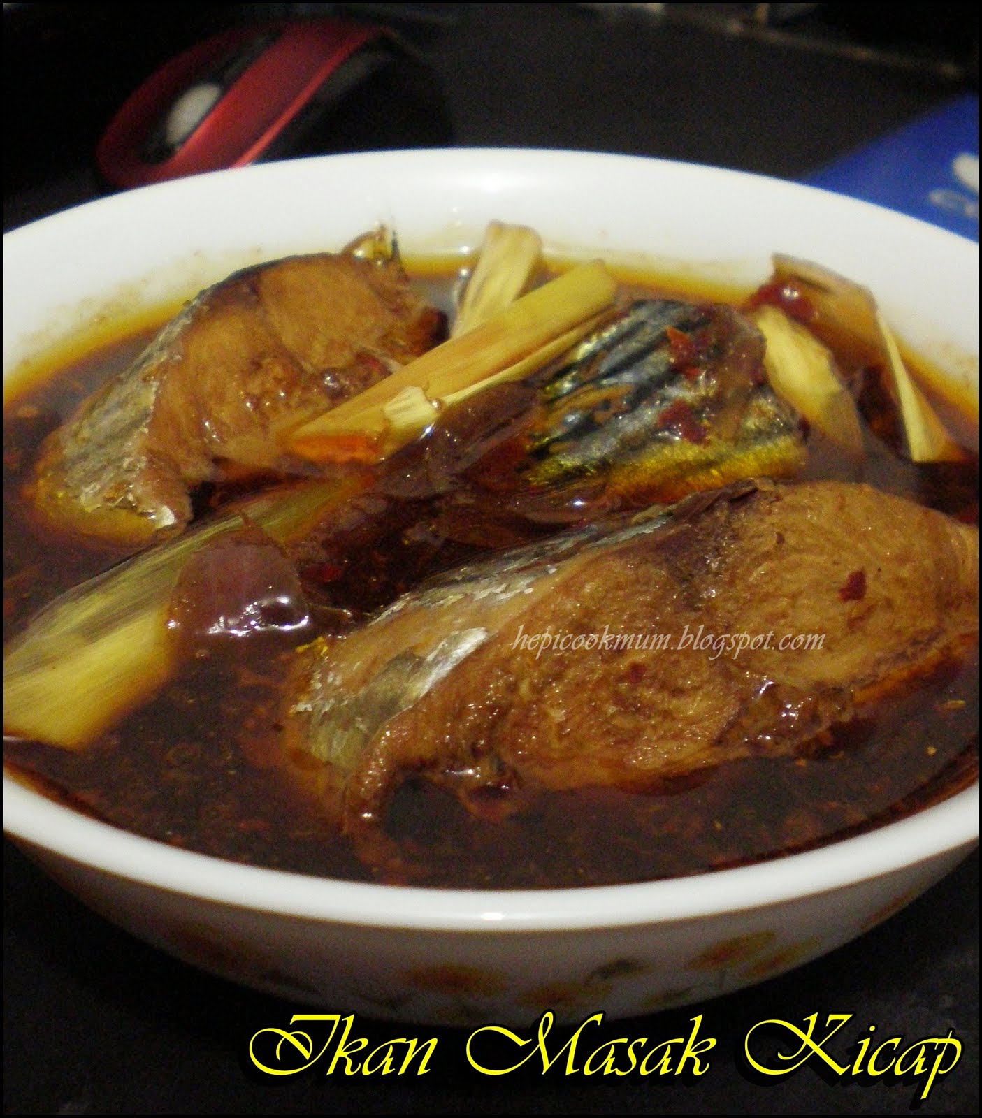 Hepi Cook Mum: Ikan Masak Kicap