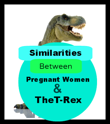 Similarities Between Pregnant Women and the T-Rex Dinosaur - Photo