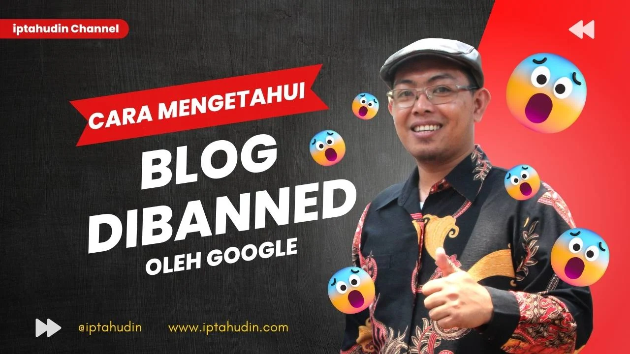 Cara Mengetahui Blog Dibanned Oleh Google