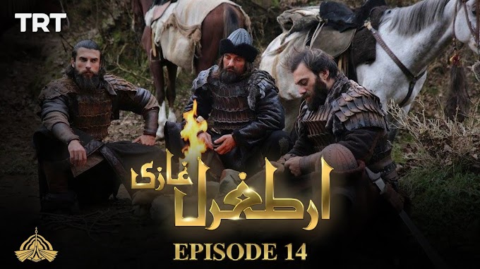 Dirilis Ertugrul Season 1 Episode 14 In Urdu