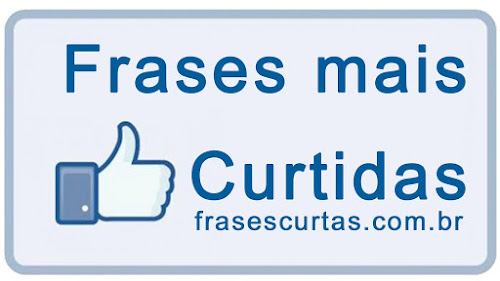 Frases mais Curtidas do Facebook