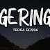 Lirik Lagu Gering - Terra Rossa