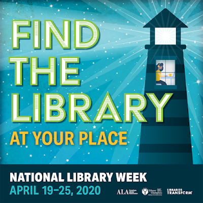 National Library Week graphic with lighthouse and text find the library at your place