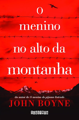 O menino no alto da montanha, de John Boyne - Editora Seguinte