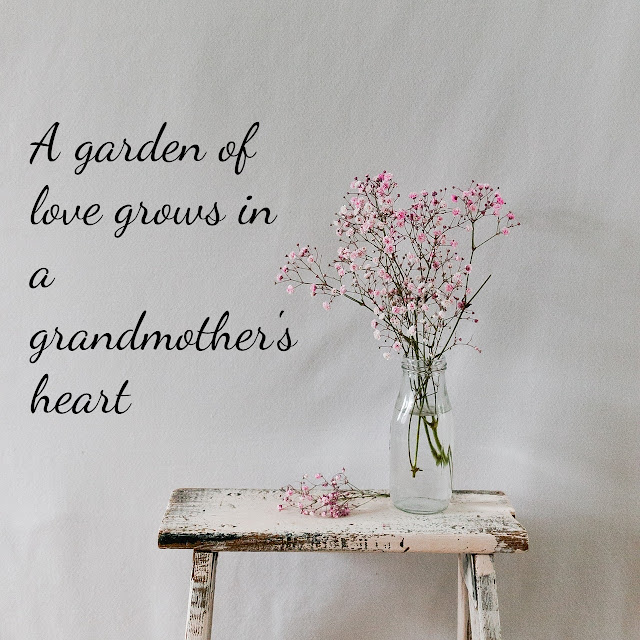 a garden of love grows in a grandmother's heart