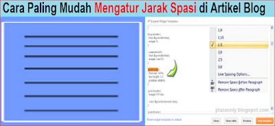 Cara Paling Mudah Mengatur Jarak Spasi di Artikel Blog