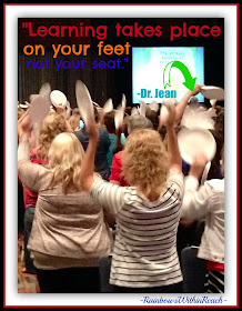 "Learning takes place on your feet not your seat." ~~ Dr. Jean quote