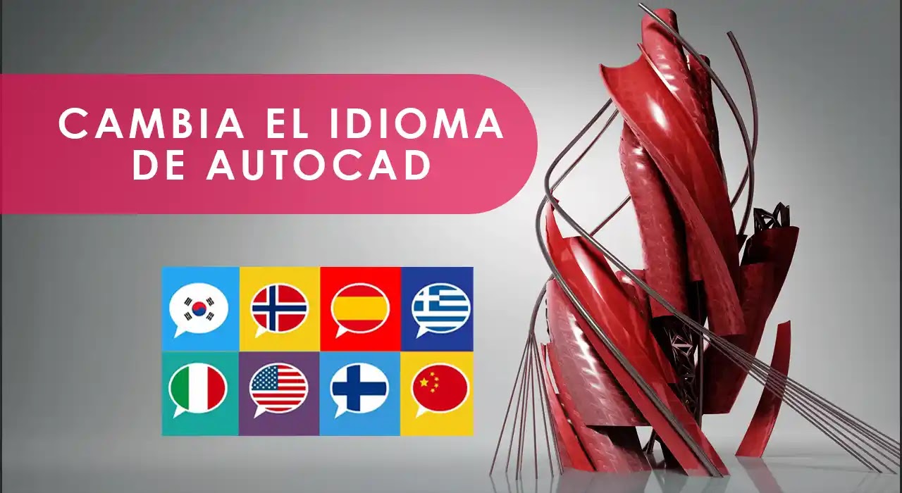 Cómo cambiar el idioma de AutoCAD