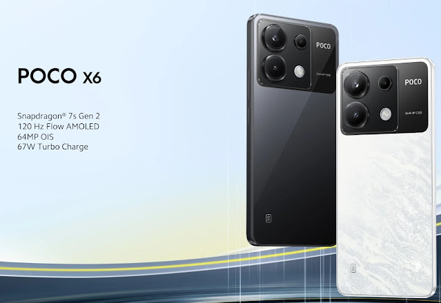 Harga dan Spesifikasi POCO X6 5G Bertenaga Qualcomm Snapdragon 7s Gen 2 dengan Layar Flow AMOLED 120Hz